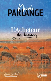 L'Acheteur de laine - Nicole Parlange - E-Book