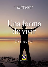 Una forma de vivir - Emmet fox - E-Book