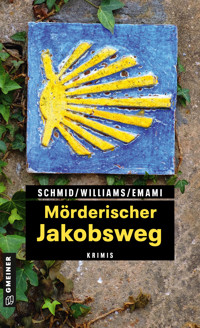Mörderischer Jakobsweg - Claudia Schmid - E-Book