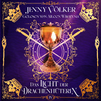 Das Licht der Drachenhüterin - Jenny Völker - Hörbuch