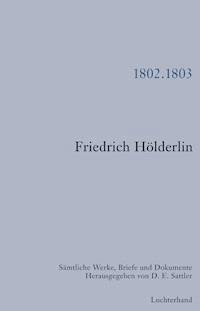 Sämtliche Werke, Briefe und Dokumente. Band 10 - Friedrich Hölderlin - E-Book