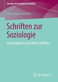 Schriften zur Soziologie - Franz Oppenheimer - E-Book