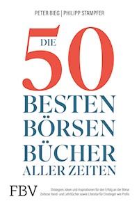 Die 50 besten Börsenbücher aller Zeiten - Peter-Matthias Bieg - E-Book