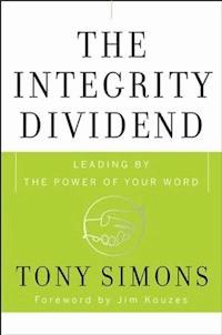 The Integrity Dividend - Tony Simons - E-Book
