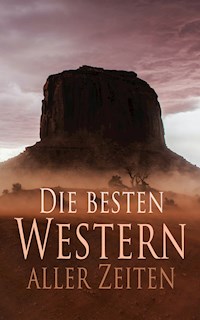 Die besten Western aller Zeiten - Max Brand - E-Book