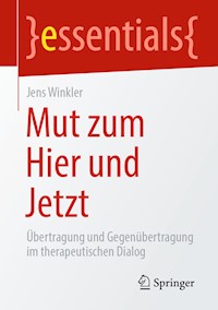 Mut zum Hier und Jetzt - Jens Winkler - E-Book