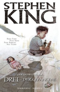 Stephen Kings Der dunkle Turm, Band 12 - Drei - Der Gefangene - Stephen King - E-Book