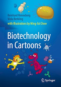 Biotechnology in Cartoons - Reinhard Renneberg - E-Book