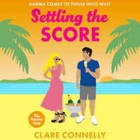 Settling the Score - The Karma Club, Book 4 (Unabridged) - Clare Connelly - Hörbuch