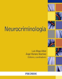 Neurocriminología - Luis Moya Albiol - E-Book