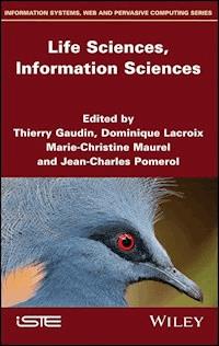 Life Sciences, Information Sciences -  - E-Book