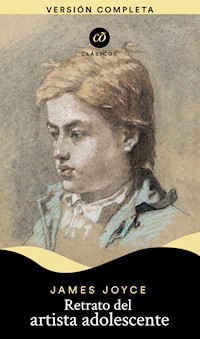 Retrato del artista adolescente - James Joyce - E-Book
