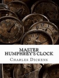 Master Humphrey's Clock - Charles Dickens. - E-Book