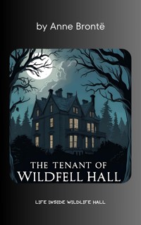 The Tenant of Wildfell Hall - Anne Bronte - E-Book