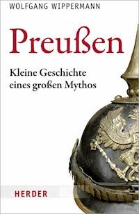 Preußen - Wolfgang Wippermann - E-Book