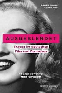 Ausgeblendet - Elizabeth Prommer - E-Book