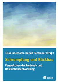 Schrumpfung und Rückbau - Elisa Innerhofer - kostenlos E-Book