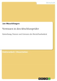 Vertrauen in den Abschlussprüfer - Jan Mauelshagen - E-Book