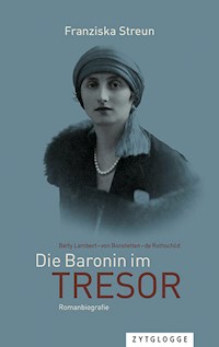 Die Baronin im Tresor - Franziska Streun - E-Book