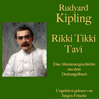 Rudyard Kipling: Rikki Tikki Tavi - Rudyard Kipling - Hörbuch