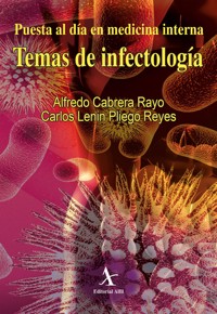 Temas de infectología - Alfredo Cabrera Rayo - E-Book