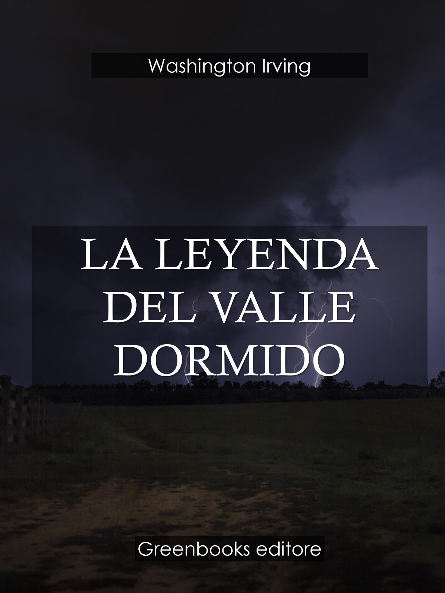 La leyenda del valle dormido - Washington Irving - E-Book
