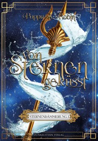 Sternendämmerung - Von Sternen geküsst - Poppy A. Robin - E-Book