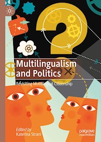 Multilingualism and Politics - - E-Book