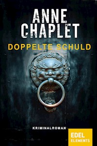 Doppelte Schuld - Anne Chaplet - E-Book