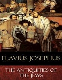 The Antiquities of the Jews - Flavius Josephus - E-Book