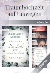 Traumhochzeit auf Umwegen - Margaret Moore - E-Book