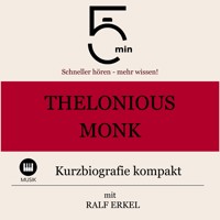 Thelonious Monk: Kurzbiografie kompakt - 5 Minuten - Hörbuch