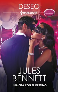 Una cita con el destino - Jules Bennett - E-Book