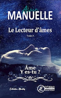 Le lecteur d'âmes - Tome 3 - Alain Manuelle - E-Book