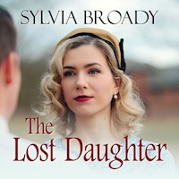The Lost Daughter - Sylvia Broady - Hörbuch