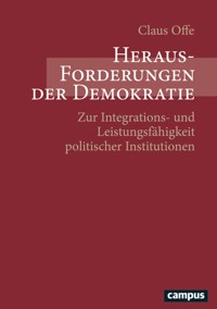Herausforderungen der Demokratie - Claus Offe - E-Book