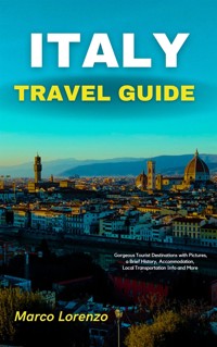 Italy Travel Guide - Marco Lorenzo - E-Book