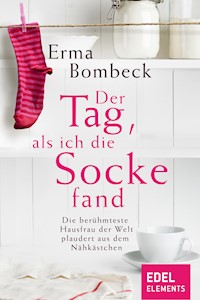 Der Tag, als ich die Socke fand - Erma Bombeck - E-Book
