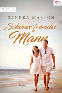 Schöner fremder Mann - SANDRA MARTON - E-Book