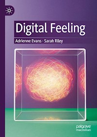 Digital Feeling - Adrienne Evans - E-Book