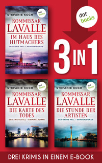 Im Haus des Hutmachers, Die Karte des Todes & Die Stunde der Artisten - Stefanie Koch - E-Book