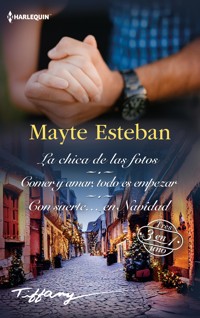 La chica de las fotos - Comer y amar, todo es empezar - Con suerte… en Navidad - Mayte Esteban - E-Book