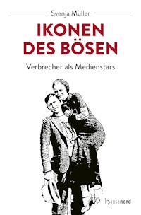 Ikonen des Bösen - Svenja Müller - E-Book