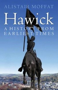 Hawick - Alistair Moffat - E-Book