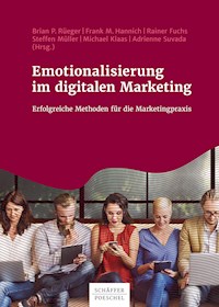 Emotionalisierung im digitalen Marketing -  - E-Book