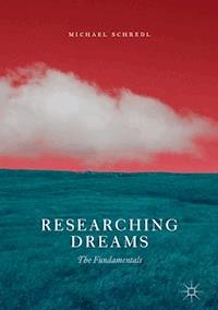Researching Dreams - Michael  Schredl - E-Book