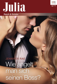 Wie angelt man sich seinen Boss? - Jennifer Rae - E-Book