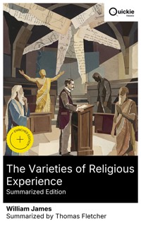 The Varieties of Religious Experience (Summarized Edition) - William James - E-Book