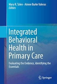 Integrated Behavioral Health in Primary Care - - E-Book