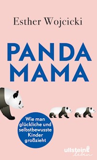 Panda Mama - Esther Wojcicki - E-Book